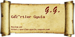 Gürtler Gyula névjegykártya